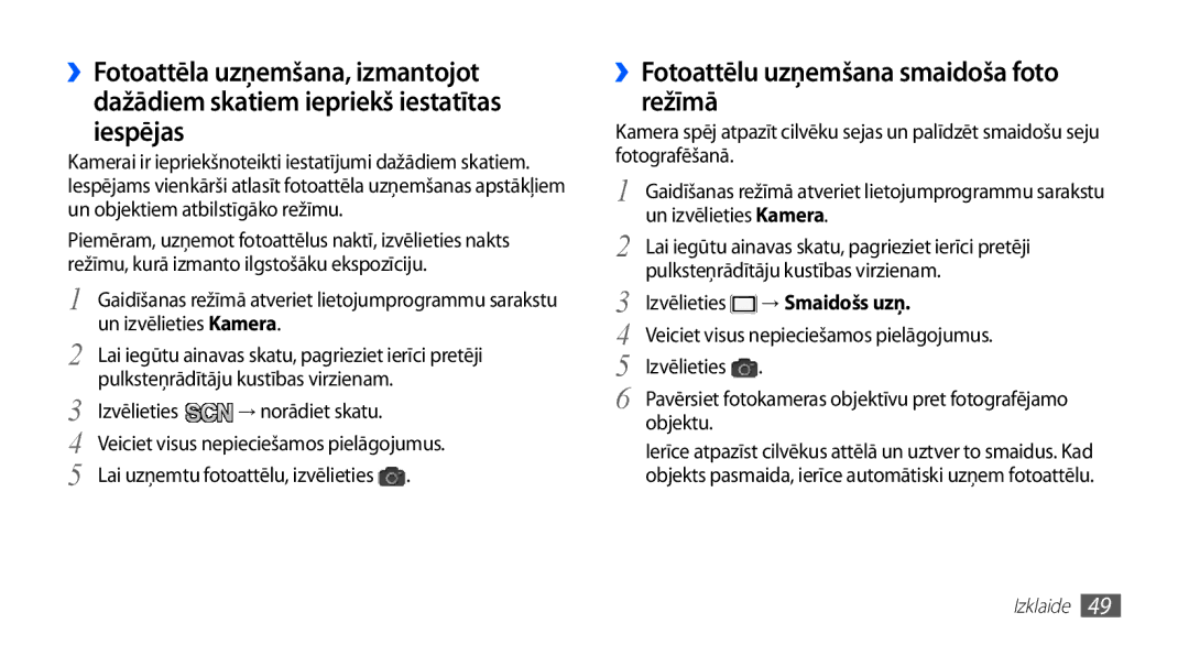 Samsung GT-S5570AAASEB, GT-S5570CWAOMT manual ››Fotoattēlu uzņemšana smaidoša foto režīmā, Un izvēlieties Kamera, Objektu 