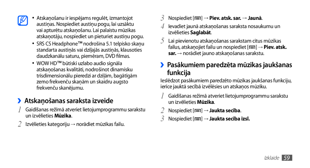 Samsung GT-S5570AAASEB, GT-S5570CWAOMT ››Atskaņošanas saraksta izveide, ››Pasākumiem paredzēta mūzikas jaukšanas funkcija 