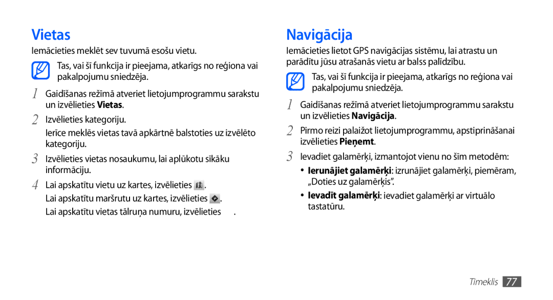 Samsung GT-S5570EGAOMT, GT-S5570CWAOMT, GT-S5570EGASEB manual Navigācija, Lai apskatītu vietas tālruņa numuru, izvēlieties 