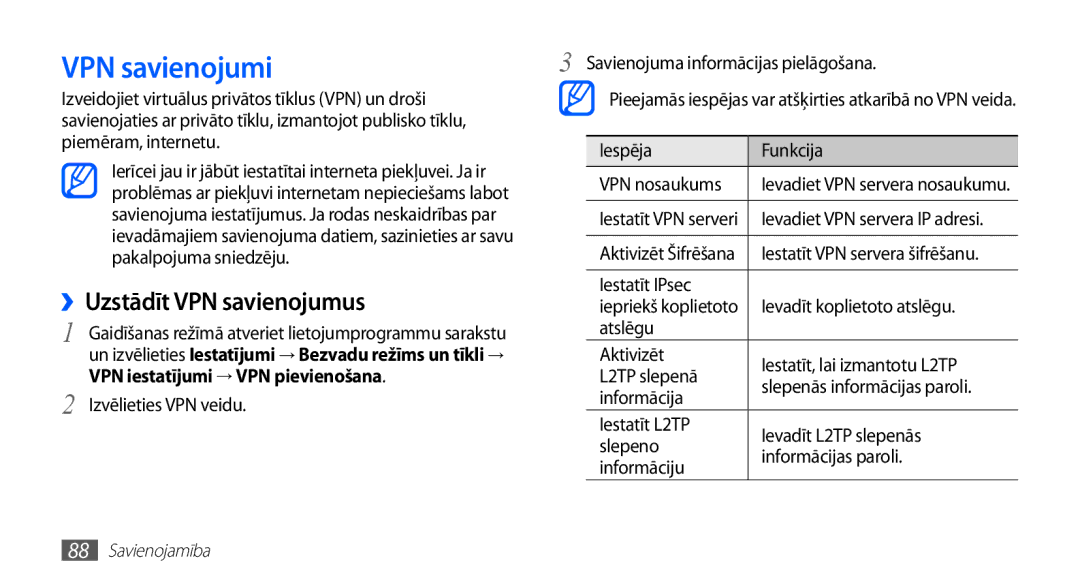 Samsung GT-S5570CWASEB, GT-S5570CWAOMT VPN savienojumi, ››Uzstādīt VPN savienojumus, VPN iestatījumi → VPN pievienošana 