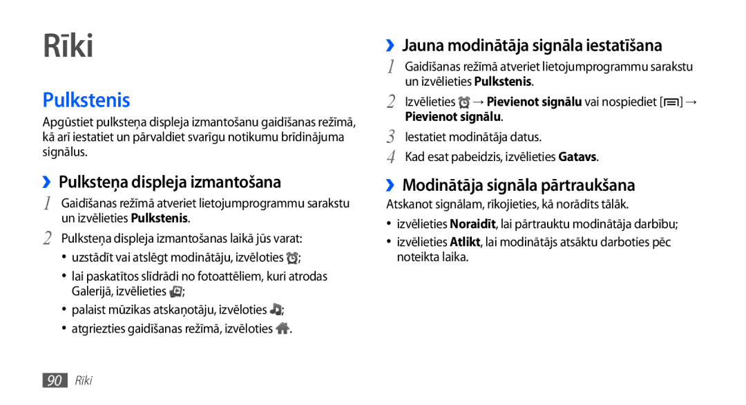 Samsung GT-S5570CWAOMT manual Rīki, Pulkstenis, ››Pulksteņa displeja izmantošana, ››Jauna modinātāja signāla iestatīšana 