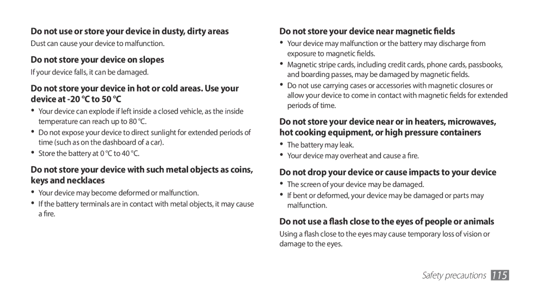 Samsung GT-S5570MAAXSG, GT-S5570CWAVDR, GT-S5570AAAXEG, GT-S5570AAADBT Do not use or store your device in dusty, dirty areas 