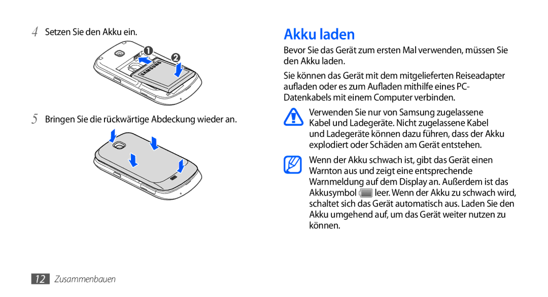 Samsung GT-S5570EGADBT manual Akku laden, Setzen Sie den Akku ein, Bringen Sie die rückwärtige Abdeckung wieder an 