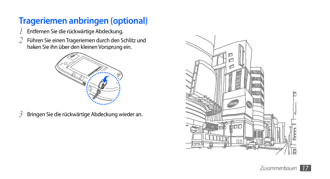 Samsung GT-S5570MAADTR, GT-S5570CWAVDR Trageriemen anbringen optional, Bringen Sie die rückwärtige Abdeckung wieder an 