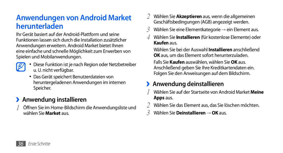 Samsung GT-S5570EGAATO Anwendungen von Android Market herunterladen, ››Anwendung installieren, ››Anwendung deinstallieren 