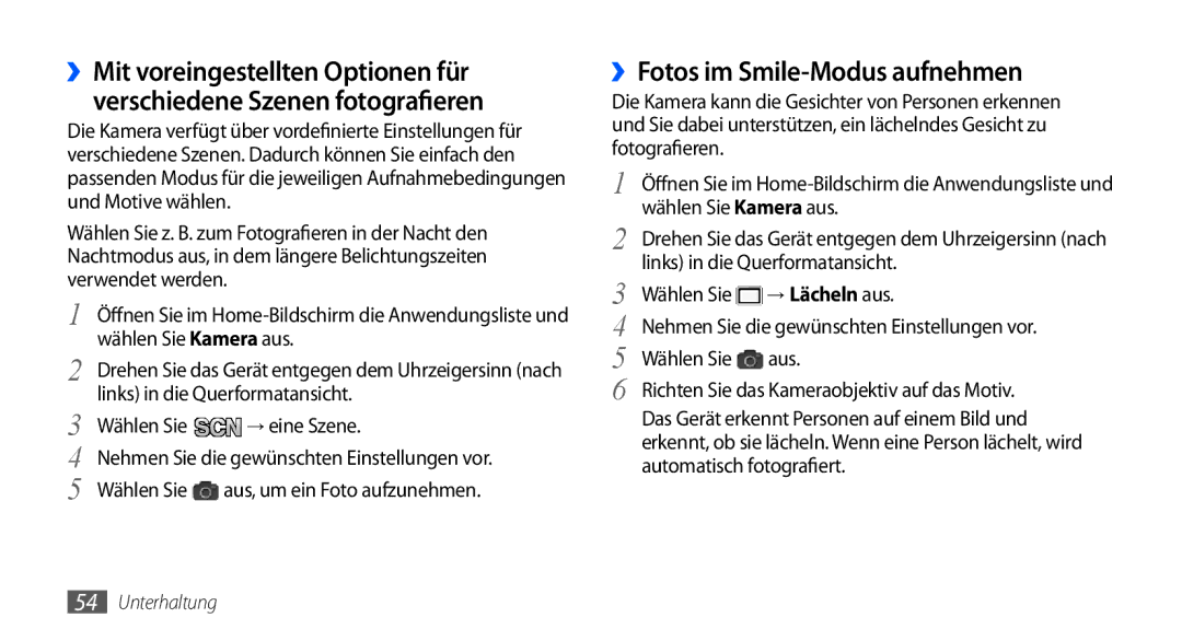 Samsung GT-S5570AAAHUI manual ››Fotos im Smile-Modus aufnehmen, Wählen Sie Kamera aus, Links in die Querformatansicht 