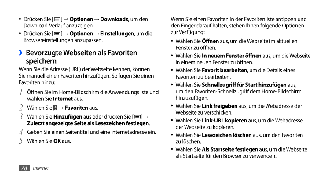 Samsung GT-S5570EGAVIA manual ››Bevorzugte Webseiten als Favoriten speichern, Wählen Sie Internet aus, → Favoriten aus 