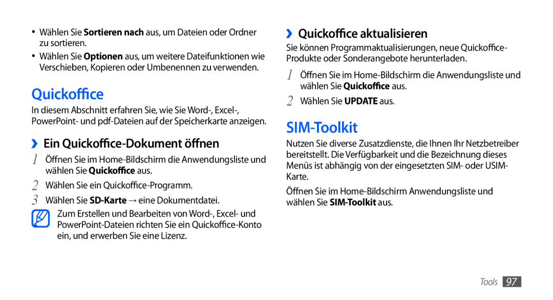 Samsung GT-S5570AAATUR, GT-S5570CWAVDR SIM-Toolkit, ››Ein Quickoffice-Dokument öffnen, ››Quickoffice aktualisieren 