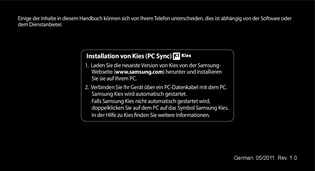 Samsung GT-S5570EGAVIA manual Installation von Kies PC Sync, In der Hilfe zu Kies finden Sie weitere Informationen 