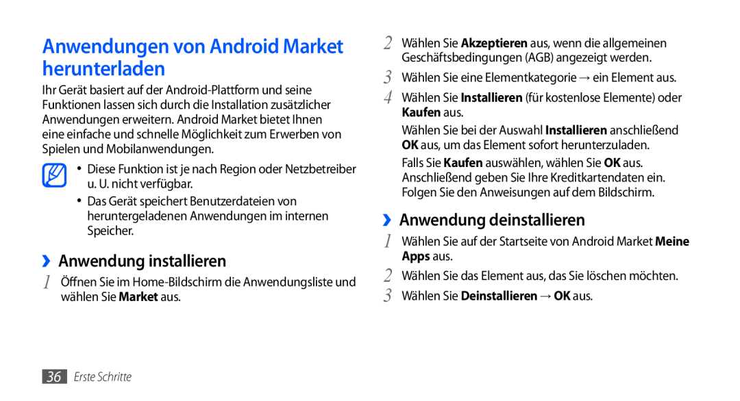 Samsung GT-S5570EGAATO Anwendungen von Android Market herunterladen, ››Anwendung installieren, ››Anwendung deinstallieren 