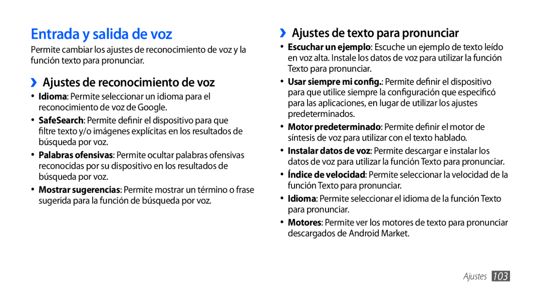 Samsung GT-S5570AAZBIT Entrada y salida de voz, ››Ajustes de reconocimiento de voz, ››Ajustes de texto para pronunciar 