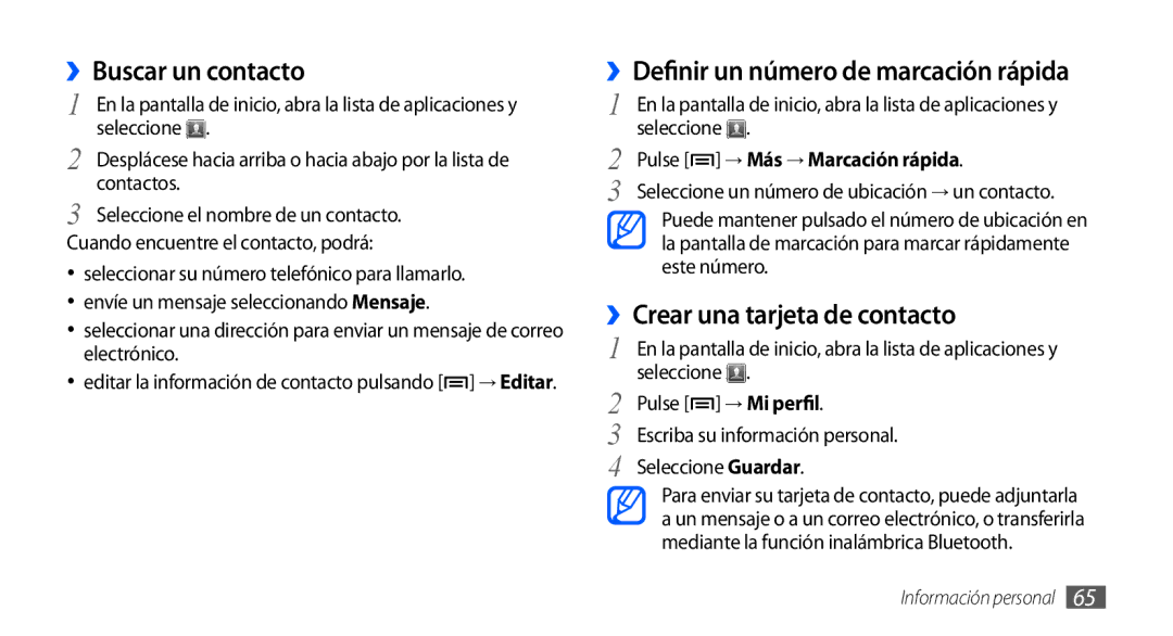 Samsung GT-S5570AAZBIT ››Buscar un contacto, ››Crear una tarjeta de contacto, ››Definir un número de marcación rápida 
