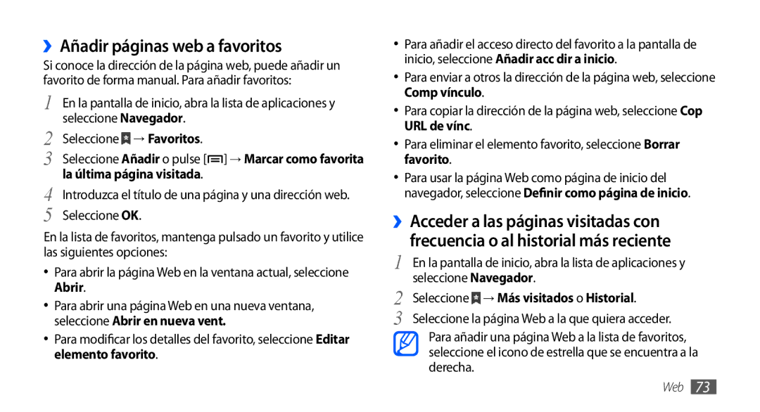 Samsung GT-S5570EGAXEC, GT-S5570CWAYOG manual ››Añadir páginas web a favoritos, Seleccione Navegador, Seleccione → Favoritos 