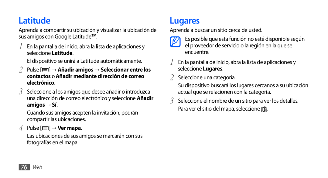 Samsung GT-S5570CWAYOG, GT-S5570AAAXSO, GT-S5570AAAYOG manual Latitude, Lugares, Electrónico, Amigos → Sí, → Ver mapa 