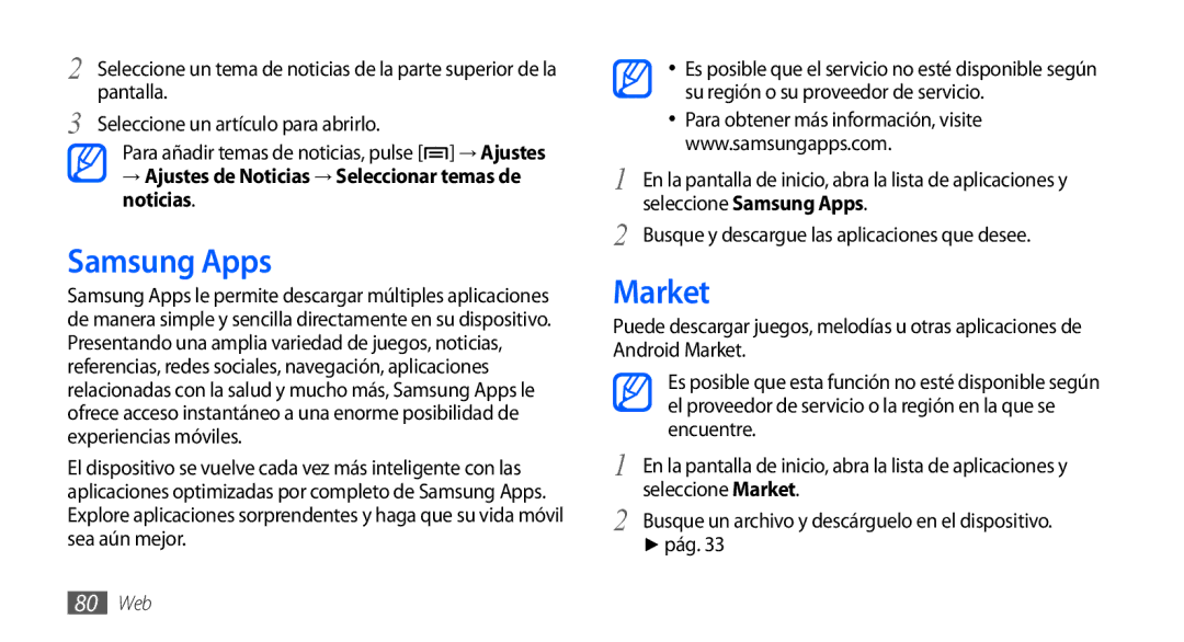 Samsung GT-S5570EGAATL, GT-S5570CWAYOG manual Samsung Apps, Market, → Ajustes de Noticias → Seleccionar temas de noticias 