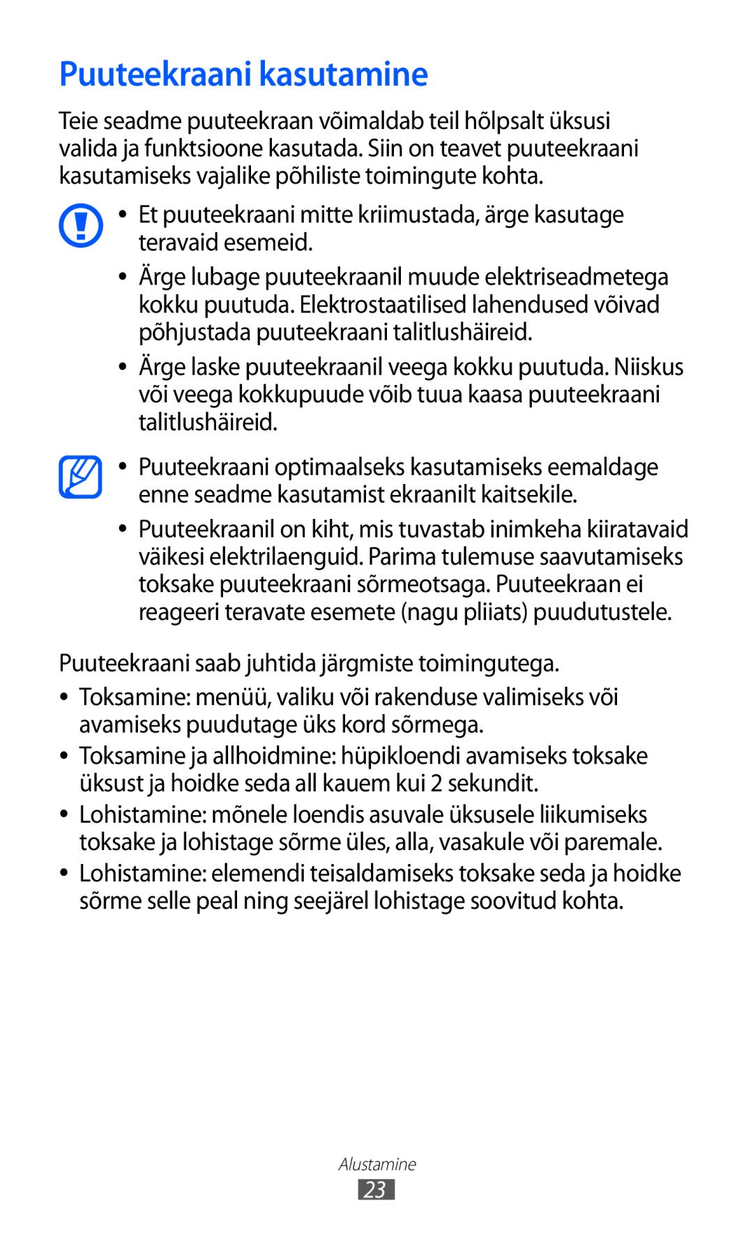 Samsung GT-S5570EGISEB, GT-S5570CWISEB manual Puuteekraani kasutamine, Puuteekraani saab juhtida järgmiste toimingutega 