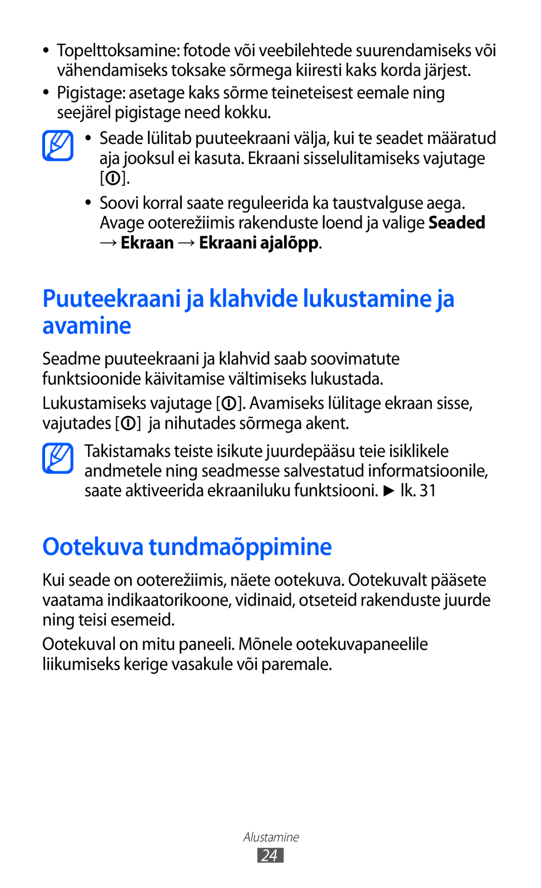 Samsung GT-S5570CWISEB, GT-S5570AAISEB manual Puuteekraani ja klahvide lukustamine ja avamine, Ootekuva tundmaõppimine 