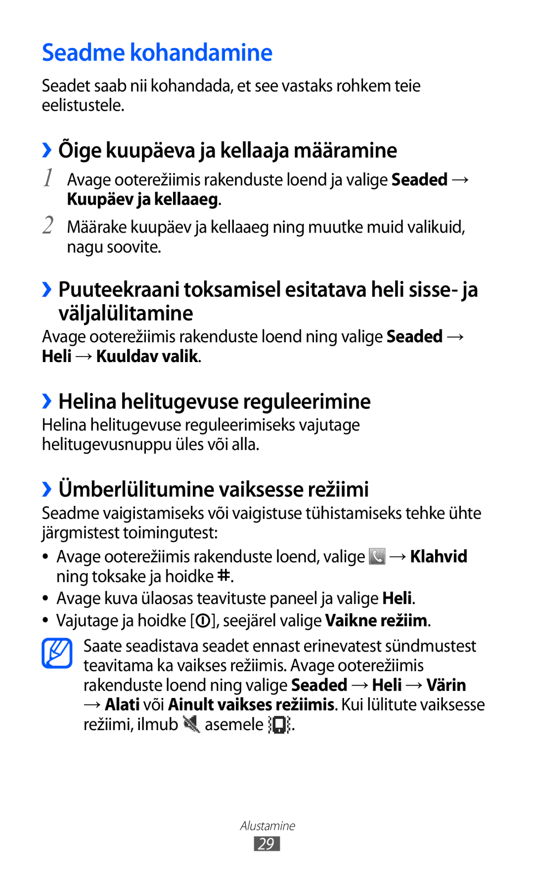 Samsung GT-S5570EGISEB Seadme kohandamine, ››Õige kuupäeva ja kellaaja määramine, ››Helina helitugevuse reguleerimine 