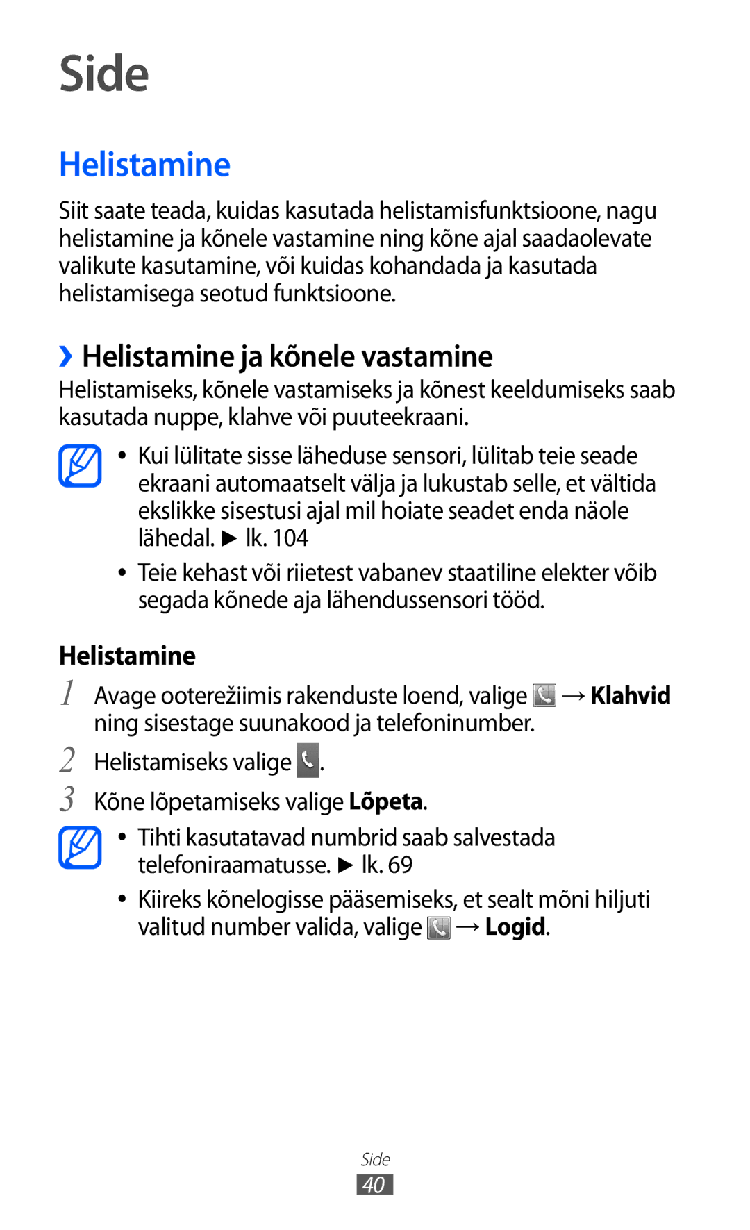 Samsung GT-S5570AAISEB, GT-S5570CWISEB, GT-S5570EGISEB manual Side, ››Helistamine ja kõnele vastamine 