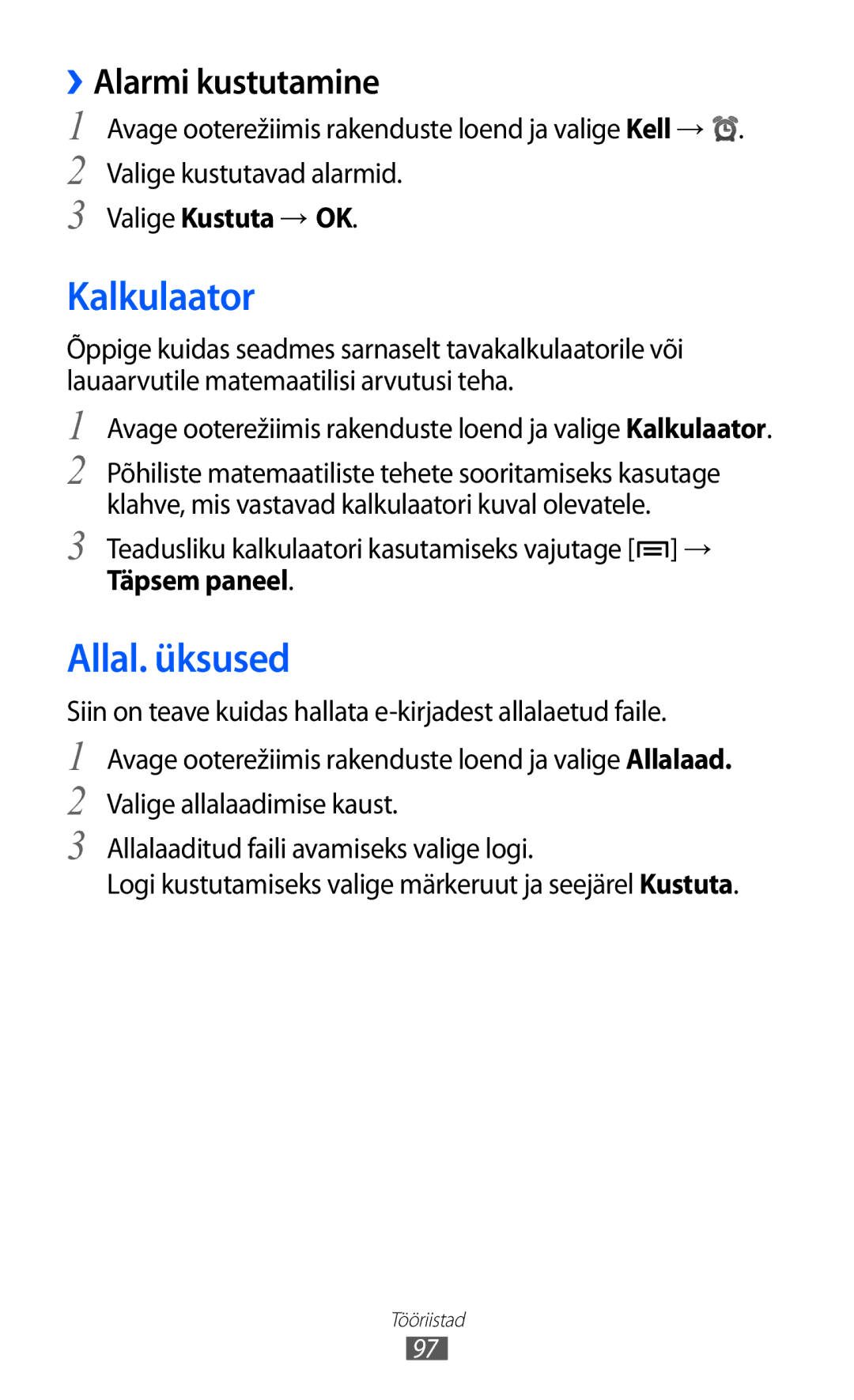 Samsung GT-S5570AAISEB manual Kalkulaator, Allal. üksused, ››Alarmi kustutamine, Valige Kustuta → OK, Täpsem paneel 