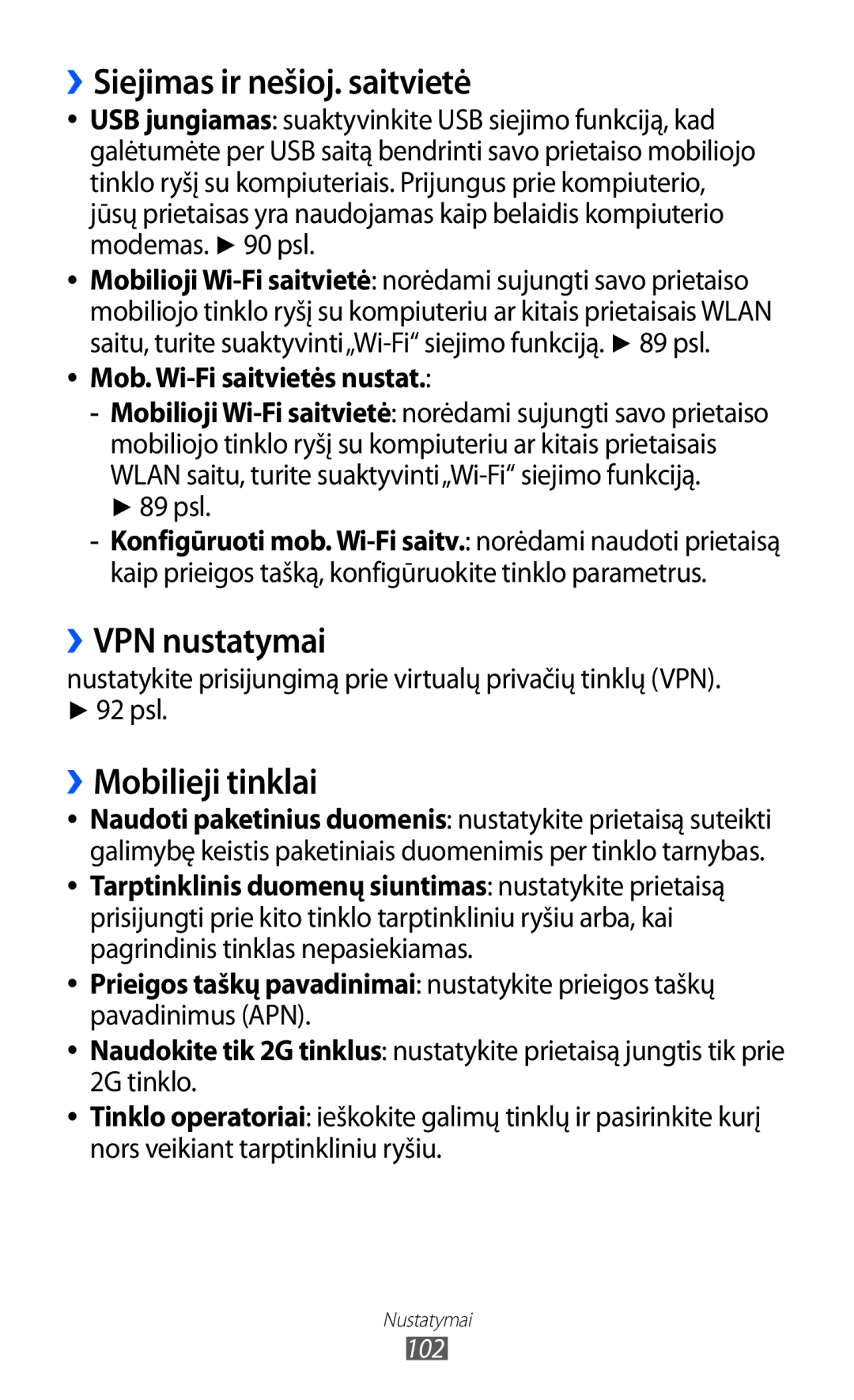 Samsung GT-S5570CWISEB, GT-S5570AAISEB manual ››Siejimas ir nešioj. saitvietė, ››VPN nustatymai, ››Mobilieji tinklai, 89 psl 