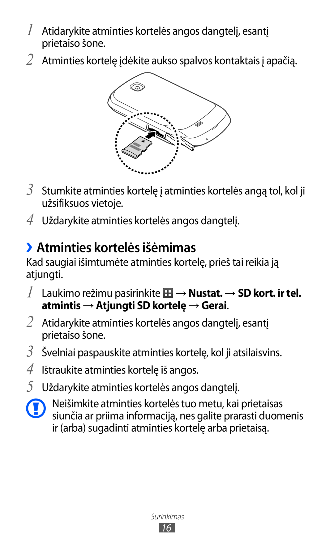 Samsung GT-S5570AAISEB, GT-S5570CWISEB, GT-S5570EGISEB manual ››Atminties kortelės išėmimas 