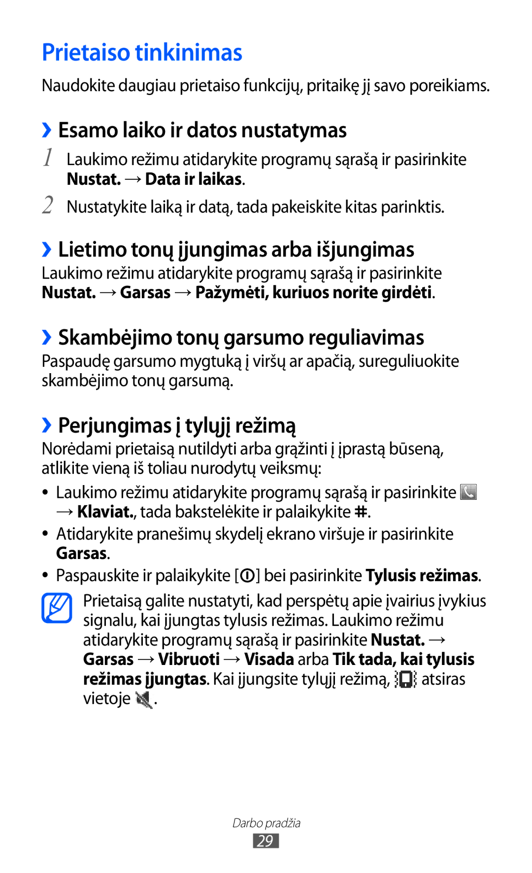 Samsung GT-S5570EGISEB Prietaiso tinkinimas, ››Esamo laiko ir datos nustatymas, ››Lietimo tonų įjungimas arba išjungimas 