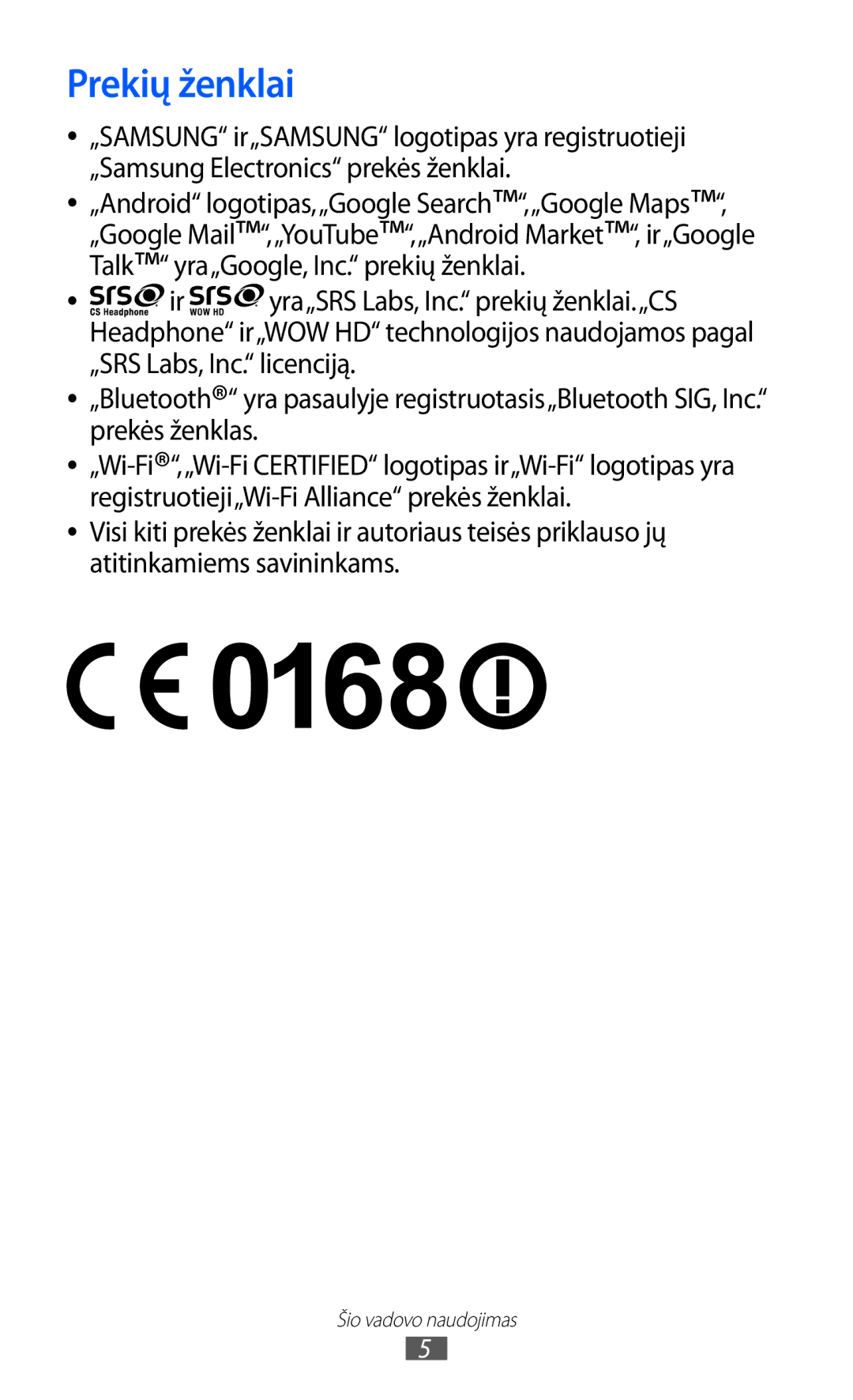 Samsung GT-S5570EGISEB, GT-S5570CWISEB, GT-S5570AAISEB manual Prekių ženklai 