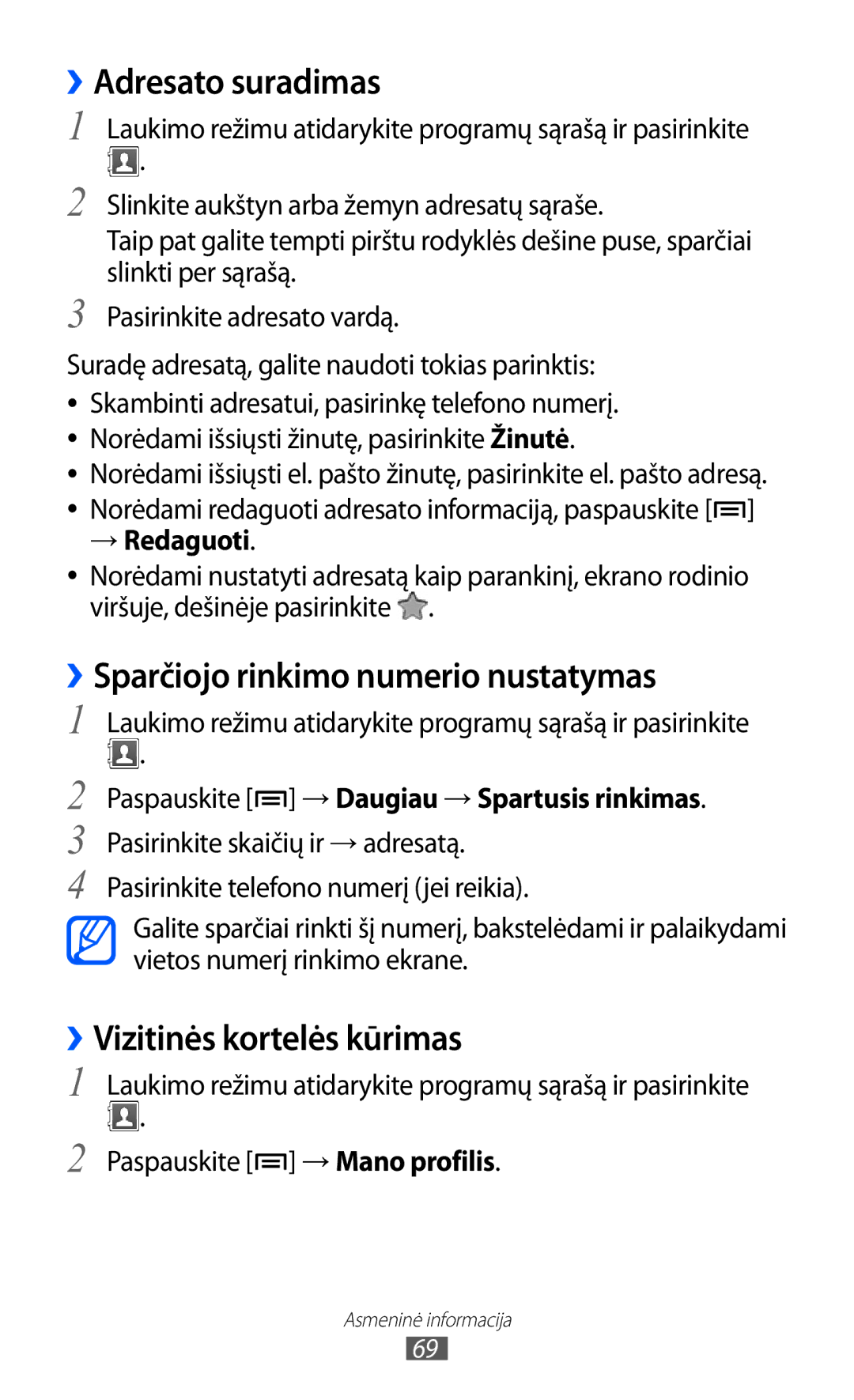 Samsung GT-S5570CWISEB manual ››Adresato suradimas, ››Sparčiojo rinkimo numerio nustatymas, ››Vizitinės kortelės kūrimas 