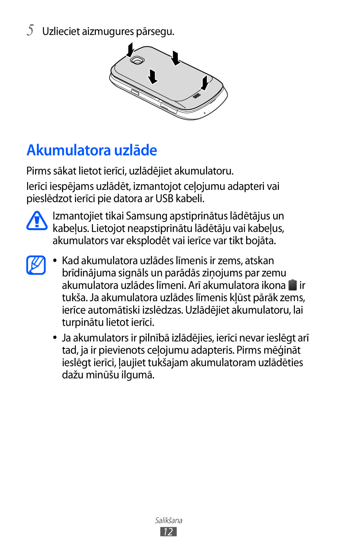 Samsung GT-S5570CWISEB Akumulatora uzlāde, Uzlieciet aizmugures pārsegu, Pirms sākat lietot ierīci, uzlādējiet akumulatoru 