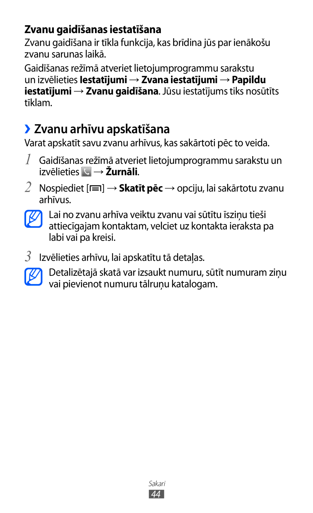 Samsung GT-S5570EGISEB, GT-S5570CWISEB, GT-S5570AAISEB manual ››Zvanu arhīvu apskatīšana, Zvanu gaidīšanas iestatīšana 