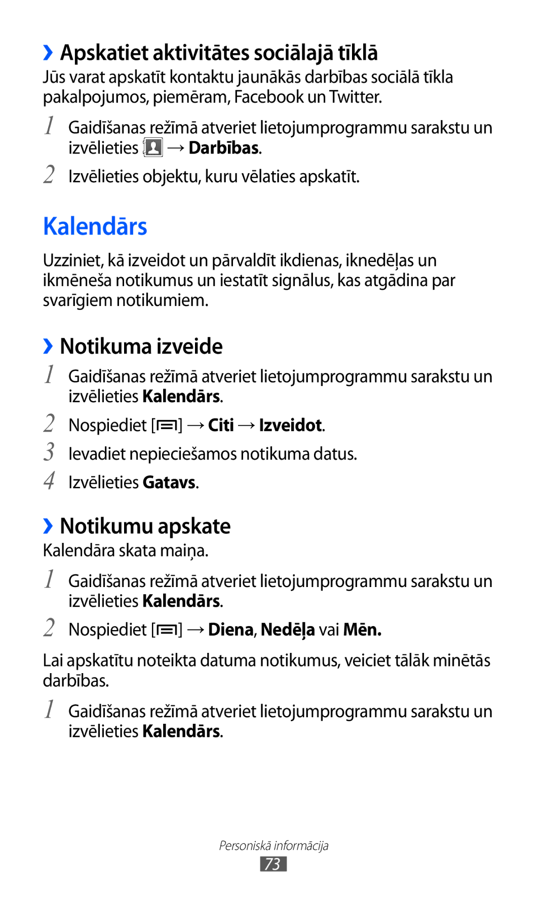 Samsung GT-S5570AAISEB manual Kalendārs, ››Apskatiet aktivitātes sociālajā tīklā, ››Notikuma izveide, ››Notikumu apskate 