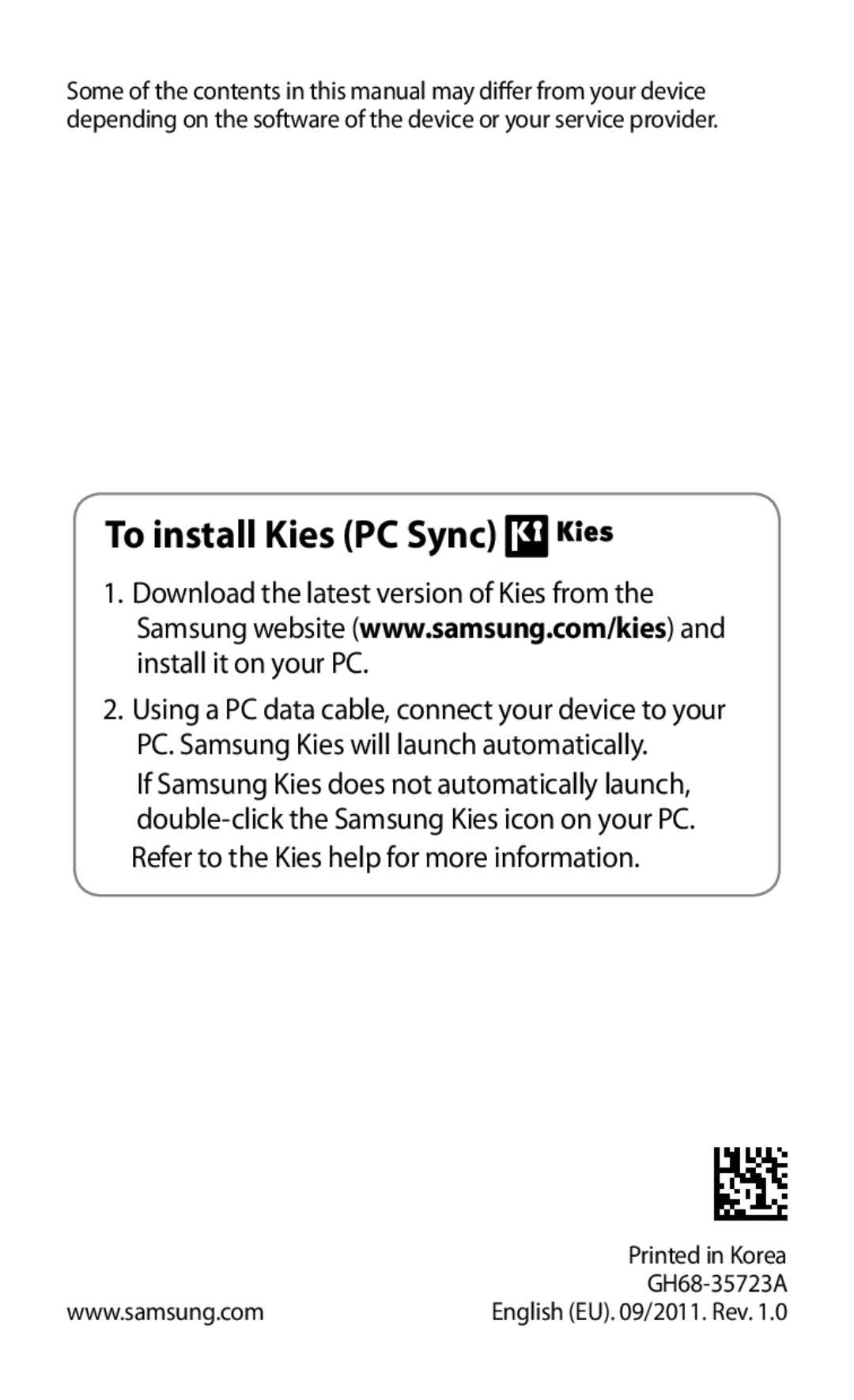 Samsung GT-S5570CWIYOG, GT-S5570CWITMN, GT-S5570EGIITV, GT-S5570AAITMN, GT-S5570AAIMBC, GT-S5570EGIDTR To install Kies PC Sync 