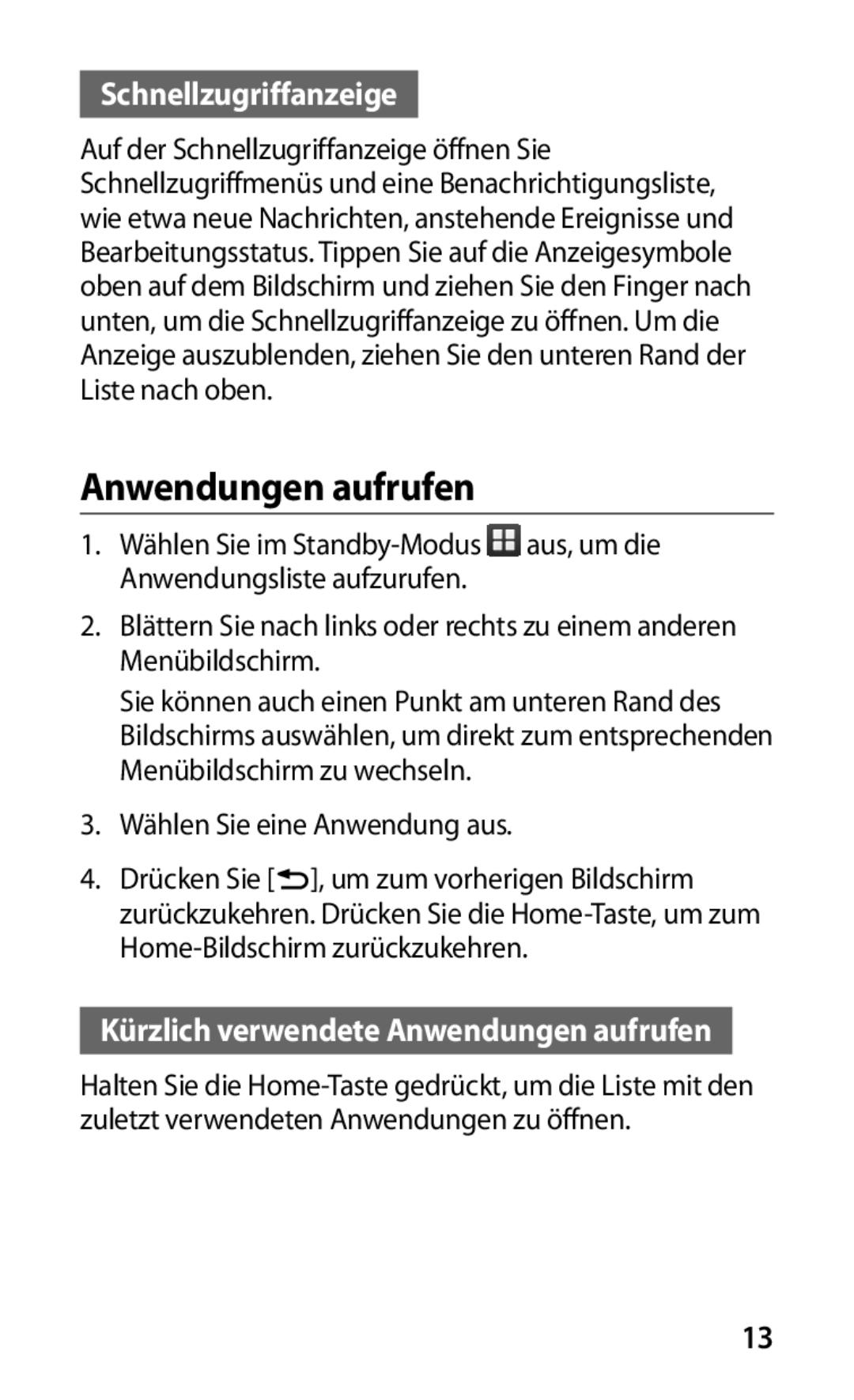 Samsung GT-S5570AAITPH, GT-S5570CWITMN, GT-S5570EGIITV Schnellzugriffanzeige, Kürzlich verwendete Anwendungen aufrufen 