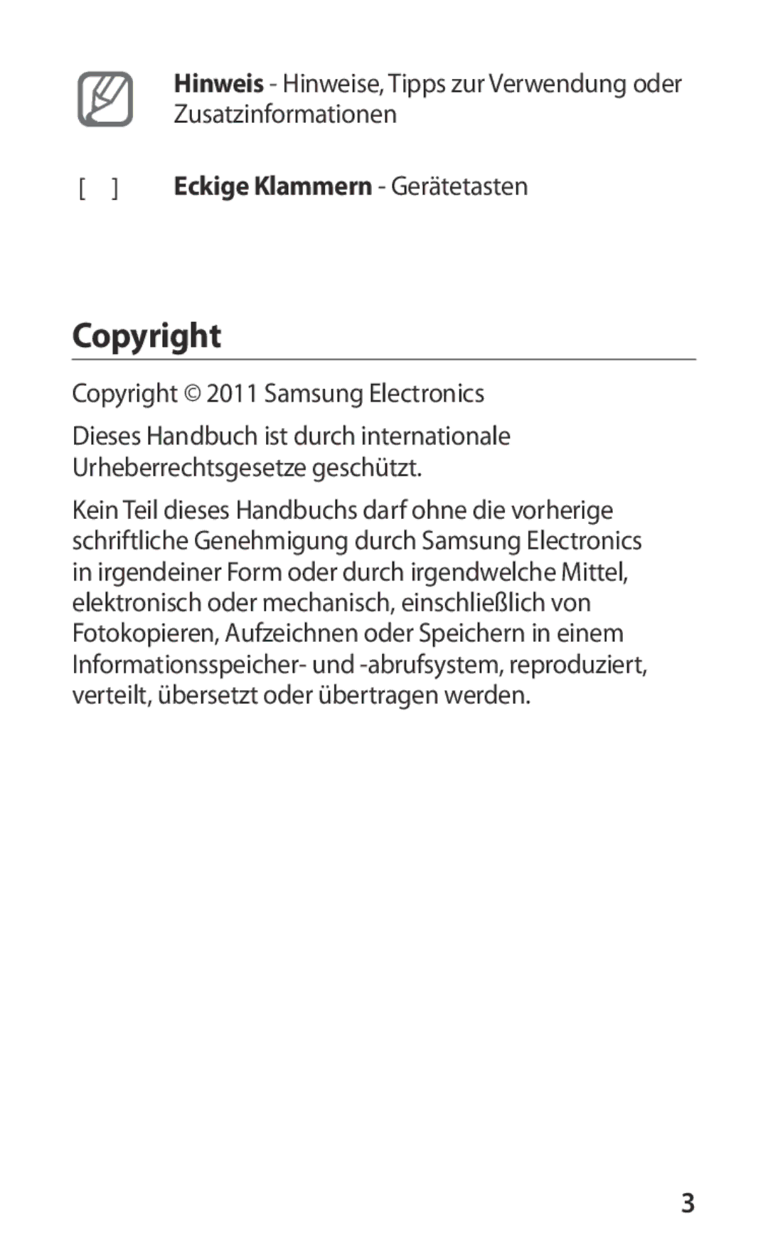 Samsung GT-S5570AAIMBC, GT-S5570CWITMN, GT-S5570EGIITV, GT-S5570AAITMN manual Copyright, Eckige Klammern Gerätetasten 