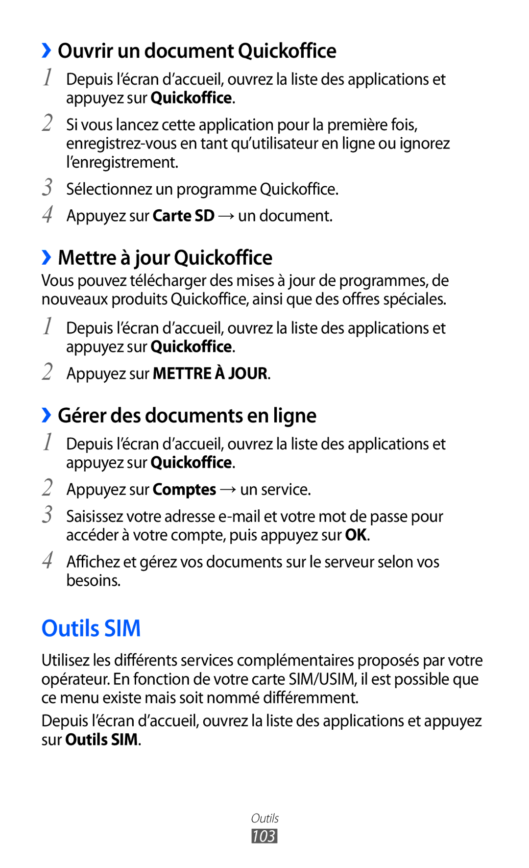 Samsung GT-S5570AAIVGF, GT-S5570CWIXEF manual Outils SIM, ››Ouvrir un document Quickoffice, ››Mettre à jour Quickoffice, 103 