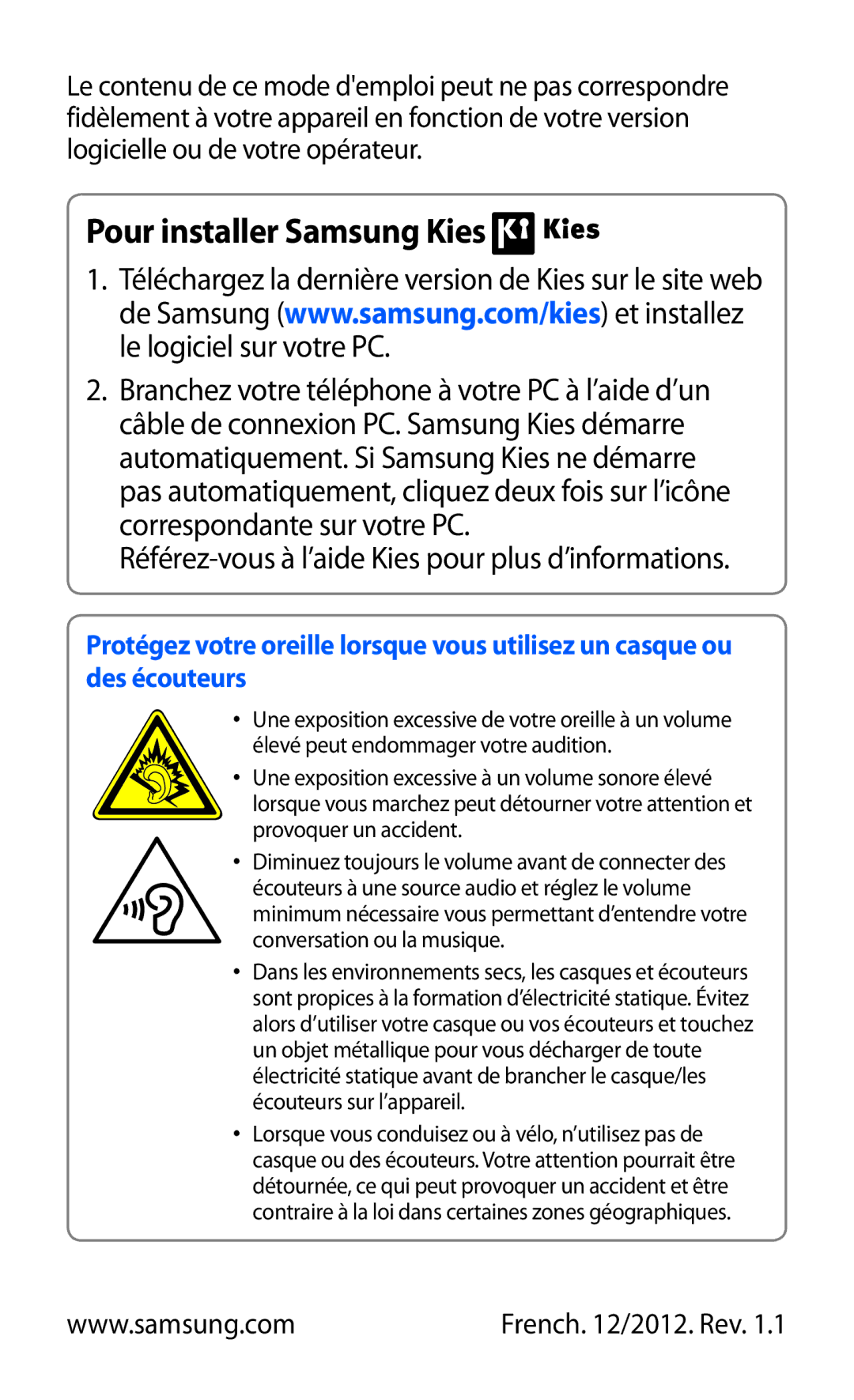 Samsung GT-S5570AAINRJ, GT-S5570CWIXEF Pour installer Samsung Kies, Référez-vous à l’aide Kies pour plus d’informations 