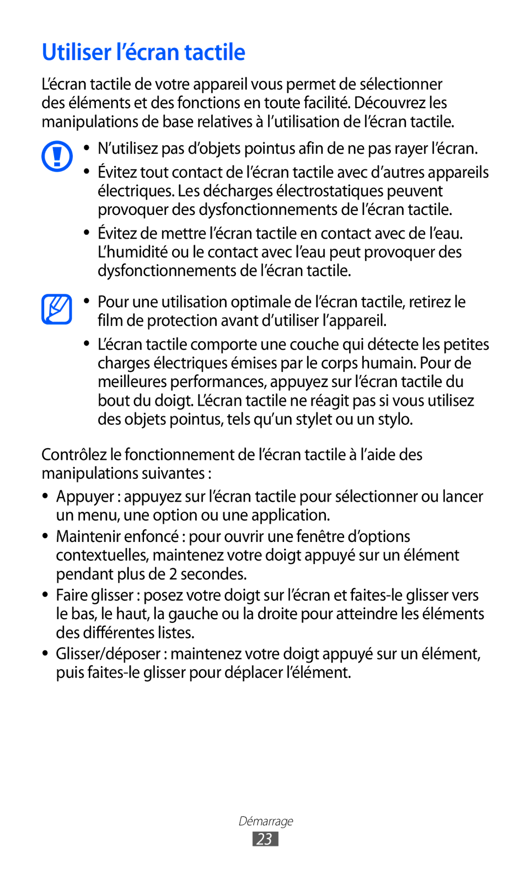 Samsung GT-S5570AAIVGF manual Utiliser l’écran tactile, ’utilisez pas d’objets pointus afin de ne pas rayer l’écran 