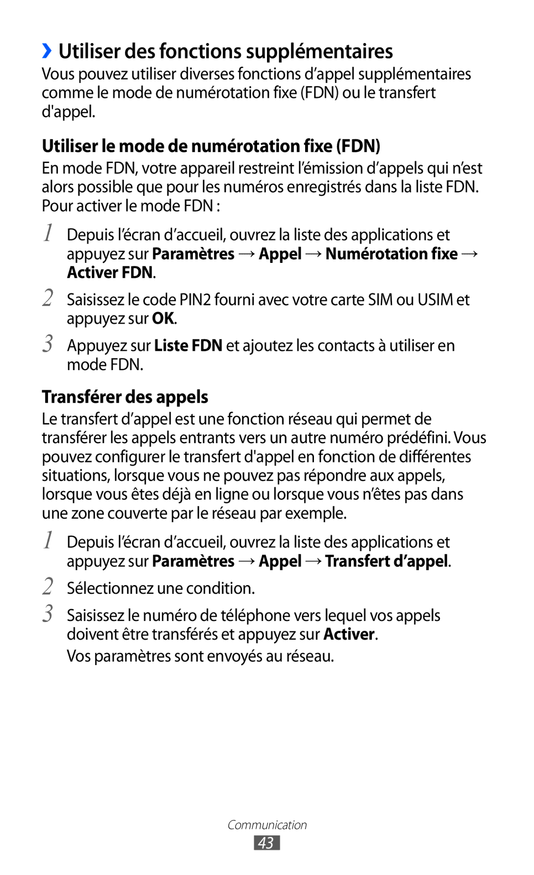 Samsung GT-S5570AAIBOG, GT-S5570CWIXEF, GT-S5570CWIVGF ››Utiliser des fonctions supplémentaires, Sélectionnez une condition 