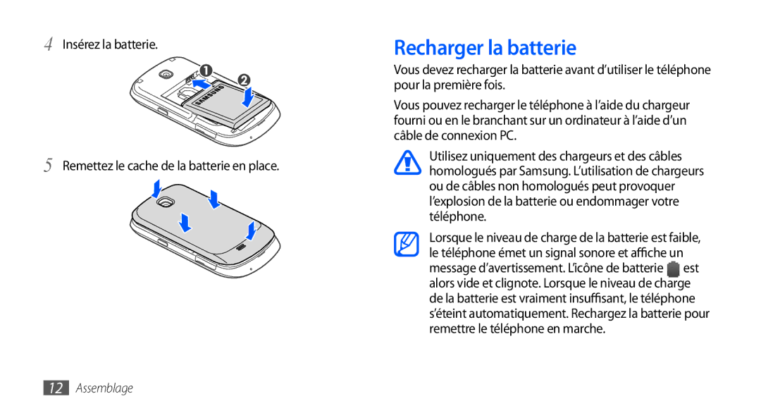 Samsung GT-S5570AAAFTM, GT-S5570EGABOG, GT-S5570AAALPM, GT-S5570AAASFR, GT-S5570AAANRJ, GT-S5570EGAXEF Recharger la batterie 