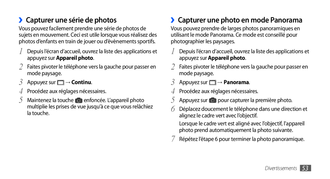 Samsung GT-S5570CWAVVT, GT-S5570EGABOG manual ››Capturer une série de photos, ››Capturer une photo en mode Panorama 