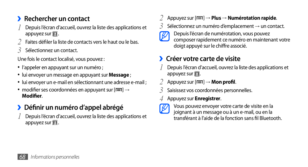 Samsung GT-S5570AAABOG manual ››Rechercher un contact, ››Définir un numéro d’appel abrégé, ››Créer votre carte de visite 