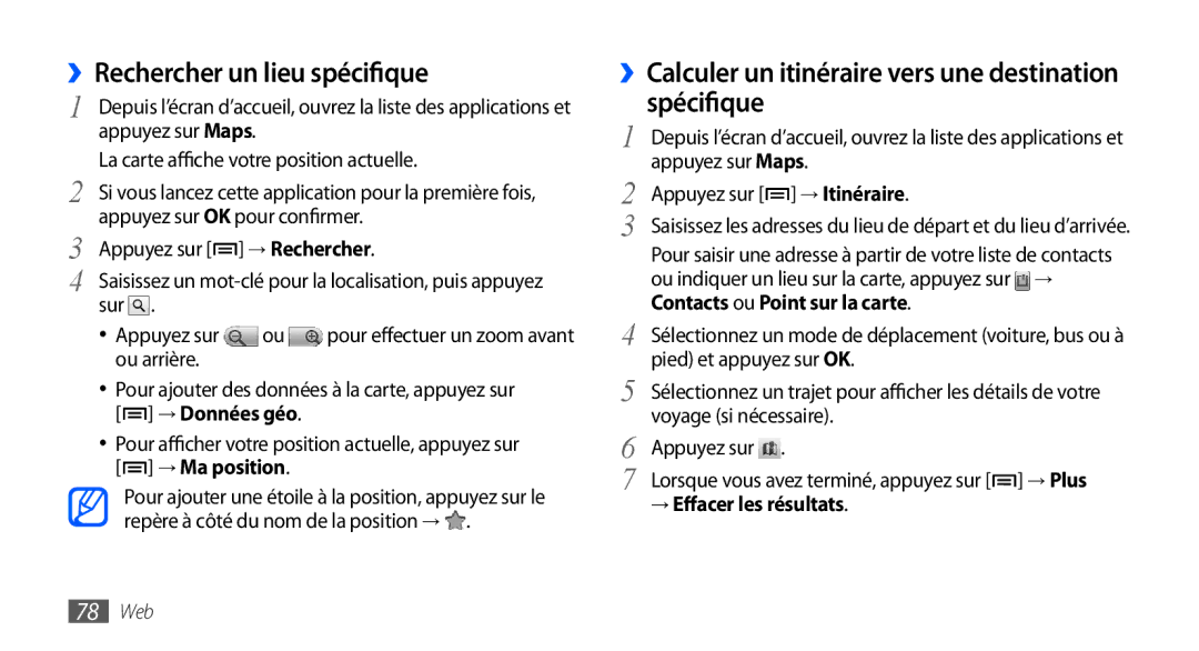 Samsung GT-S5570MAAGBL manual ››Rechercher un lieu spécifique, ››Calculer un itinéraire vers une destination spécifique 