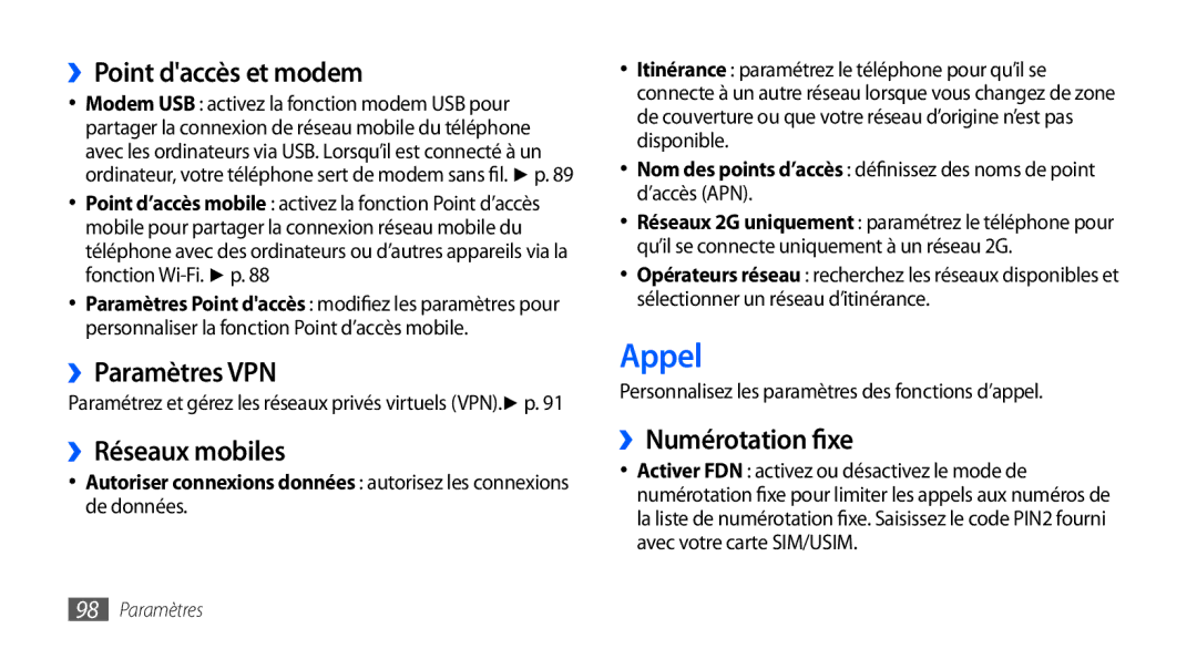 Samsung GT-S5570AAABGL manual Appel, ››Point daccès et modem, ››Paramètres VPN, ››Réseaux mobiles, ››Numérotation fixe 