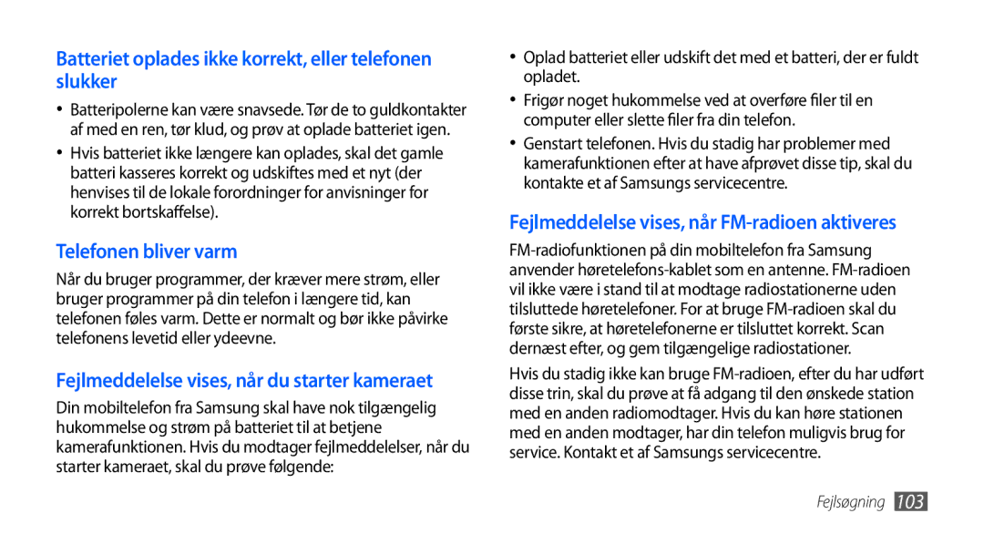 Samsung GT-S5570MOANEE, GT-S5570EGANEE, GT-S5570AAANEE manual Batteriet oplades ikke korrekt, eller telefonen slukker 