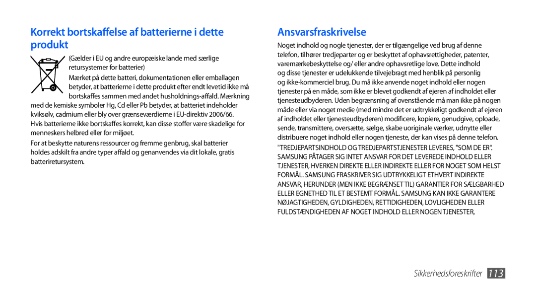 Samsung GT-S5570MOANEE, GT-S5570EGANEE, GT-S5570AAANEE, GT-S5570MAANEE Korrekt bortskaffelse af batterierne i dette produkt 