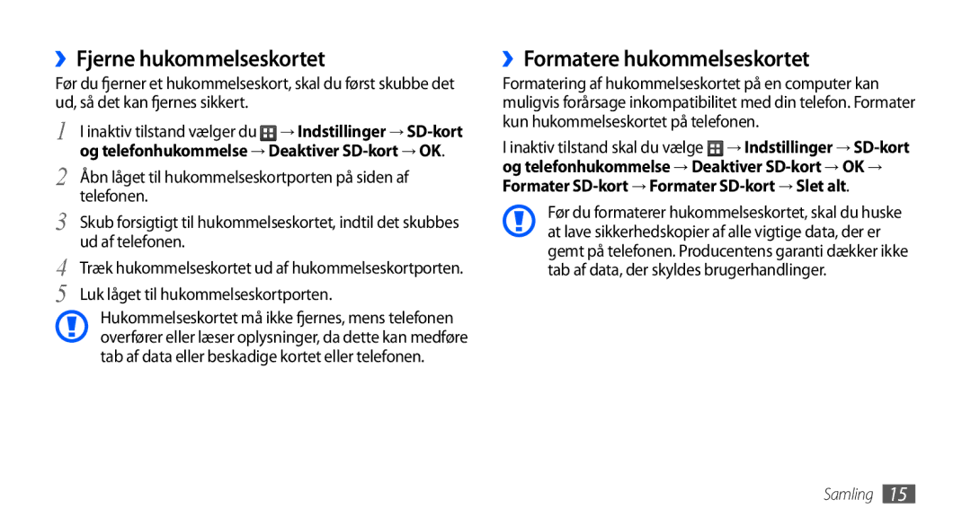 Samsung GT-S5570EGANEE manual ››Fjerne hukommelseskortet, ››Formatere hukommelseskortet, Telefonen, Ud af telefonen 