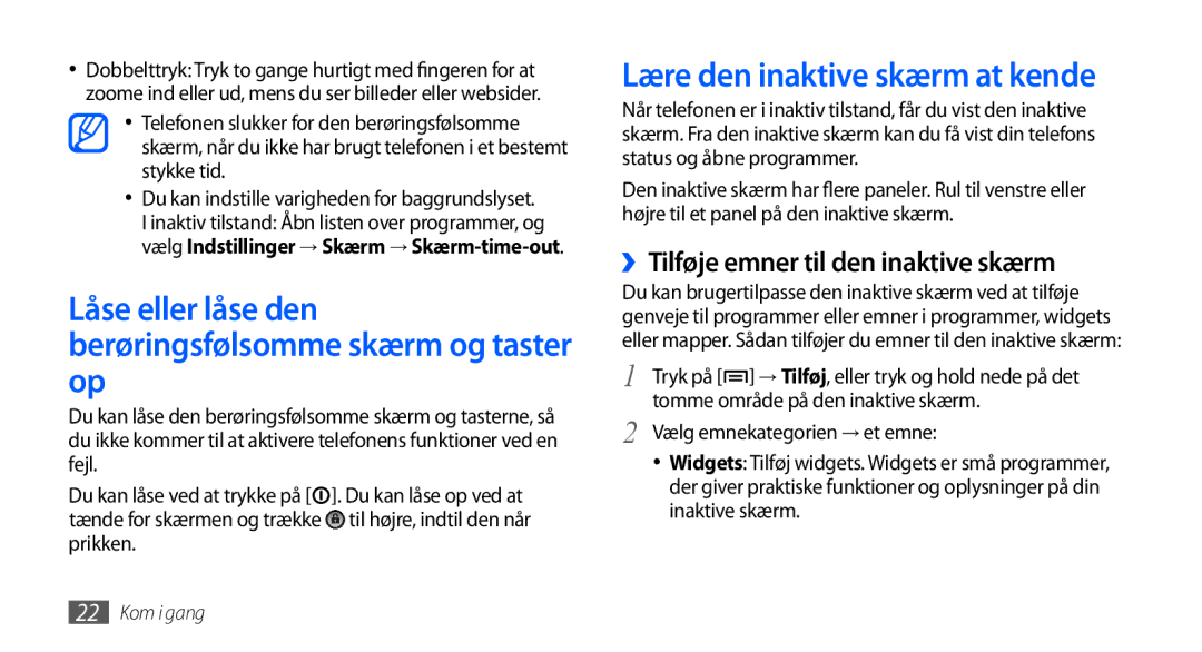Samsung GT-S5570MAANEE manual Låse eller låse den berøringsfølsomme skærm og taster op, Lære den inaktive skærm at kende 