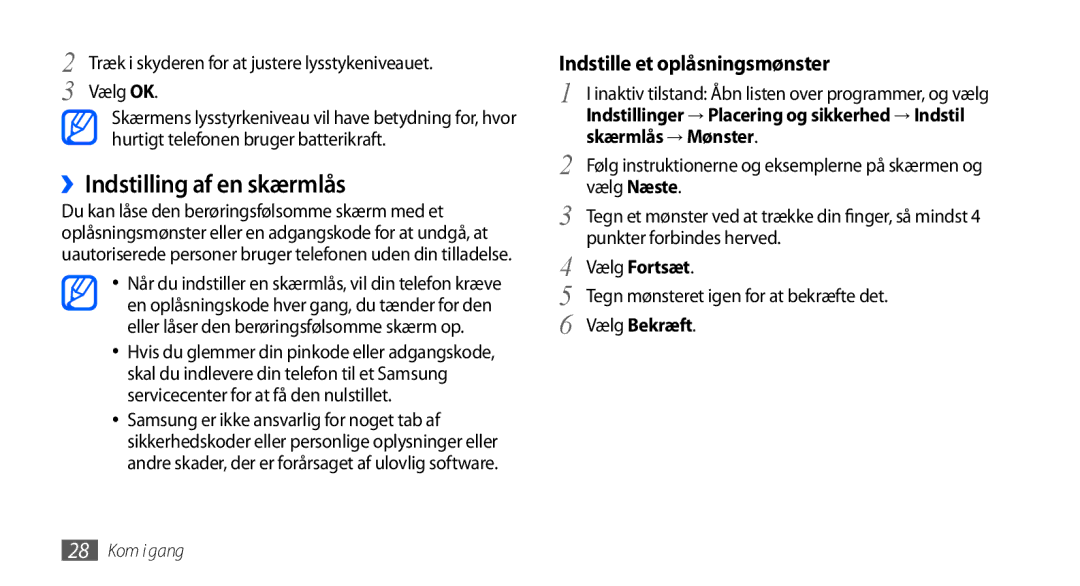 Samsung GT-S5570MOANEE, GT-S5570EGANEE manual ››Indstilling af en skærmlås, Skærmlås → Mønster, Vælg Fortsæt, Vælg Bekræft 