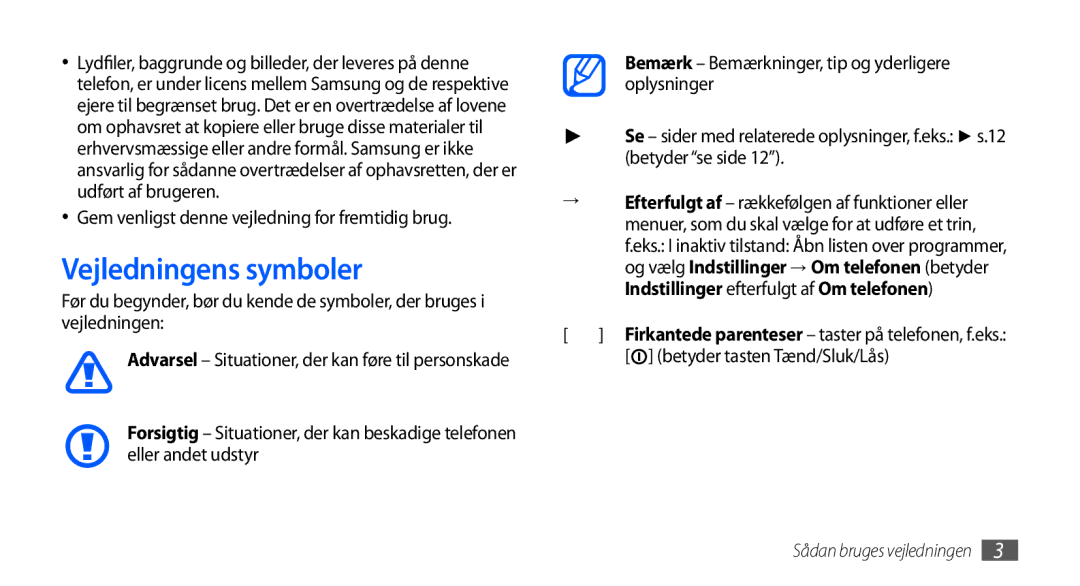 Samsung GT-S5570MOANEE, GT-S5570EGANEE manual Vejledningens symboler, Gem venligst denne vejledning for fremtidig brug 